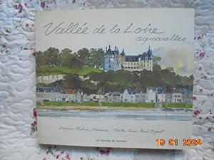 Seller image for Valle De La Loire - Aquarelles for sale by Les Livres des Limbes