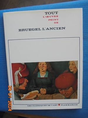 Seller image for Tout L'oeuvre Peint de Bruegel L'ancien for sale by Les Livres des Limbes
