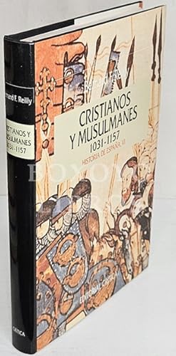 Bild des Verkufers fr Cristianos y musulmanes 1031-1157. Historia de Espaa, IV. Traduccin castellana de Jordi Beltrn zum Verkauf von Boxoyo Libros S.L.