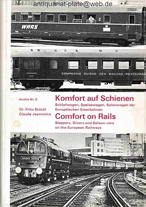 Komfort auf Schienen = Comfort on rails. Schlafwagen, Speisewagen, Salonwagen der Europäischen Ei...