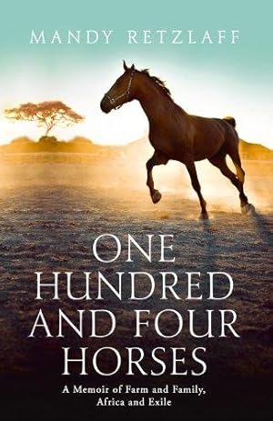 Seller image for One Hundred and Four Horses for sale by WeBuyBooks 2