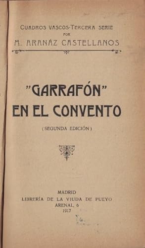 Immagine del venditore per Cuadros vascos. 3 serie. ?GARRAFN? EN EL CONVENTO. venduto da Librera Torren de Rueda