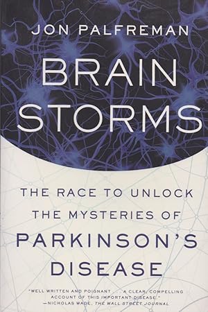 Immagine del venditore per Brain Storms: The Race to Unlock the Mysteries of Parkison's Disease venduto da The Glass Key