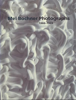 Bild des Verkufers fr Mel Bochner Photographs 1966-1969 (Harvard Art Museums Series (YUP)) zum Verkauf von Fundus-Online GbR Borkert Schwarz Zerfa