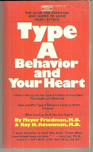 Image du vendeur pour TYPE A BEHAVIOR AND YOUR HEART mis en vente par Gibson's Books