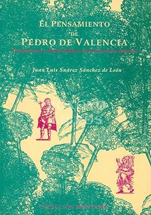 El pensamiento de Pedro de Valencia
