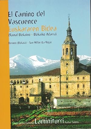 Imagen del vendedor de EL CAMINO DEL VASCUENCE. EUSKARAREN BIDEA (Ramal Bizkaino ? Bizkaiko Adarra) Bermeo (Bizkaia) ? San Milln (La Rioja) a la venta por Librera Torren de Rueda