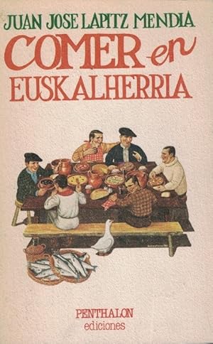 Seller image for COMER EN EUSKALHERRA for sale by Librera Torren de Rueda