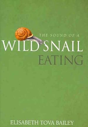 Immagine del venditore per Sound of a Wild Snail Eating venduto da GreatBookPricesUK