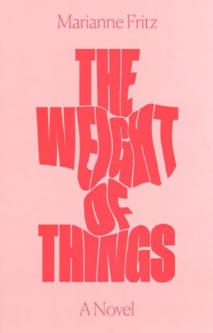 Bild des Verkufers fr Weight of Things zum Verkauf von GreatBookPricesUK