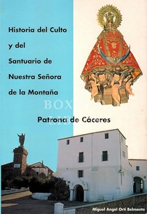 Historia del culto y del santuario de Nuestra Señora de la Montaña, patrona de Cáceres