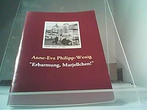 Bild des Verkufers fr Erbarmung, Marjellchen! zum Verkauf von Eichhorn GmbH