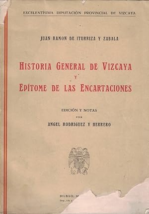 Imagen del vendedor de HISTORIA GENERAL DE VIZCAYA Y EPTOME DE LAS ENCARTACIONES. a la venta por Librera Torren de Rueda