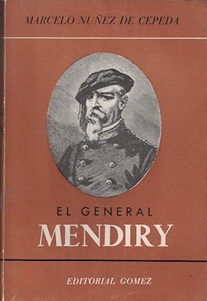 Imagen del vendedor de Biografa del General DON TORCUATO MENDIRY Y CORERA. Su reivindicacin ante la historia a la venta por Librera Torren de Rueda