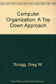 Seller image for Computer Organization: A Top Down Approach for sale by WeBuyBooks