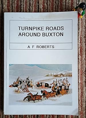 TURNPIKE ROADS AROUND BUXTON