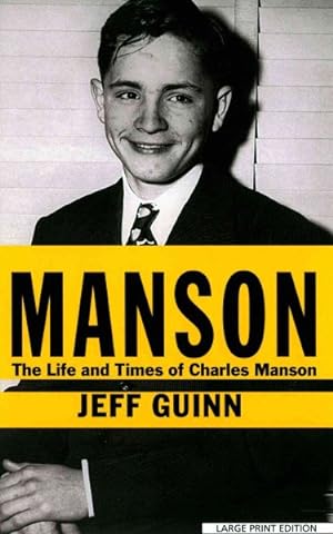 Bild des Verkufers fr Manson : The Life and Times of Charles Manson zum Verkauf von GreatBookPricesUK