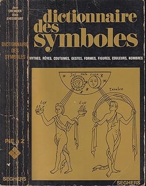 Seller image for Dictionnaire des symboles : mythes, rves, coutumes, gestes, formes, figures, couleurs, nombres. [4], PIE  Z for sale by PRISCA