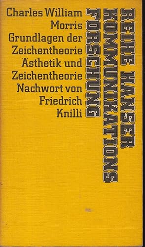 Seller image for Charles W. Morris : Grundlagen der zeichentheorie : sthetik und zeichentheorie for sale by PRISCA