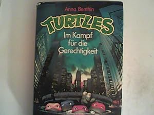 Seller image for Turtles - im Kampf fr die Gerechtigkeit for sale by ANTIQUARIAT FRDEBUCH Inh.Michael Simon