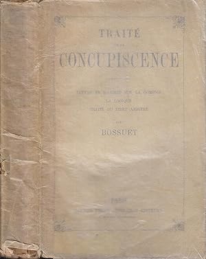 Seller image for Trait de la concupiscence : lettres et maximes sur la comdie la logique trait de libre arbitre for sale by PRISCA