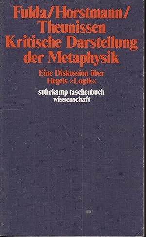 Imagen del vendedor de Kritische Darstellung der Metaphysik : eine Diskussion ber Hegels "Logik a la venta por PRISCA