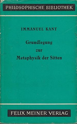 Seller image for Grundlegung zur Metaphysik der Sitten for sale by PRISCA