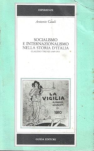 Socialismo e internazionalismo nella storia d'Italia. Claudio Treves (1869-1933)