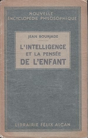 Seller image for L'intelligence et la pense de l'enfant for sale by PRISCA