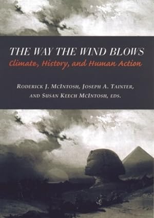 Imagen del vendedor de Way the Wind Blows : Climate, History, and Human Action a la venta por GreatBookPrices