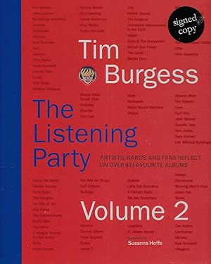 SIGNED FIRST EDITION The Listening Party Volume 2: Artists, Bands and Fans Reflect on Over 90 Fav...