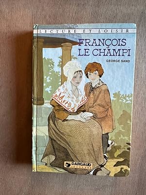 Seller image for Francois le champi for sale by Dmons et Merveilles