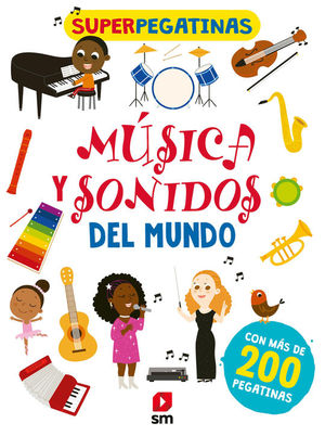Seller image for SUPERPEGATINAS MUSICA Y SONIDOS DL MUNDO for sale by CENTRAL LIBRERA REAL FERROL