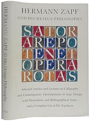 Hermann Zapf & His Design Philosophy. Selected Articles and Lectures on Calligraphy and Contempor...