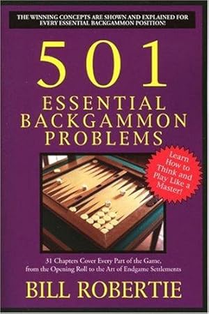 Bild des Verkufers fr 501 Essential Backgammon Problems zum Verkauf von WeBuyBooks