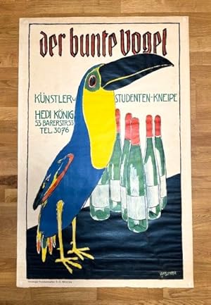 Der bunte Vogel. Künstler u. Studenten-Kneipe Hedi König.