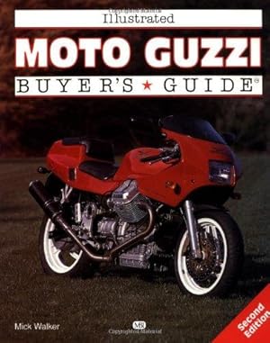 Bild des Verkufers fr Illustrated Moto Guzzi Buyer's Guide (Illustrated Buyer's Guide) zum Verkauf von WeBuyBooks