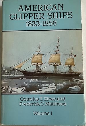 Imagen del vendedor de American Clipper Ships, 1833-58 (Dover Maritime) a la venta por Chris Barmby MBE. C & A. J. Barmby