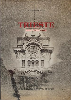 Trieste una città così