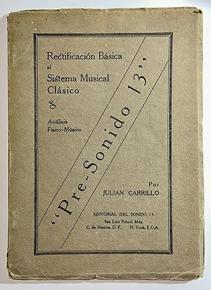 Seller image for Rectificacion Basica al Sistema Musical Clasico "Pre-Sonido 13" for sale by Librera Urbe