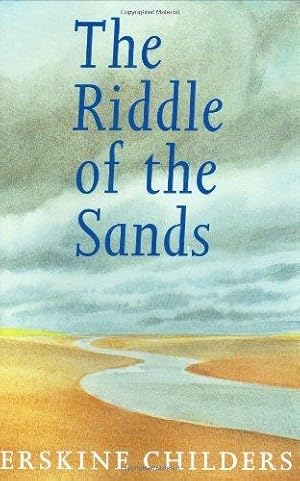 Bild des Verkufers fr The Riddle of the Sands: A Record of Secret Service zum Verkauf von WeBuyBooks