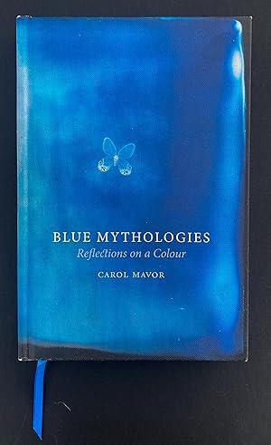 Bild des Verkufers fr Blue Mythologies: Reflections on a Color zum Verkauf von Angel Books