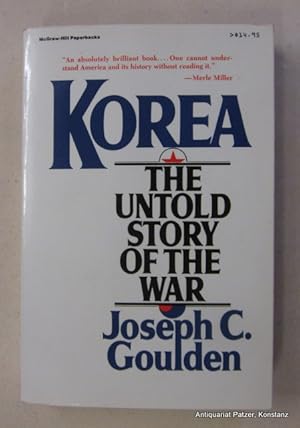 Seller image for Korea. The Untold Story of the War. (Reprinted). New York, McGraw-Hill, 1983. Mit fotografischen Tafelabbildungen. XXVI, 690 S. Or.-Kart. (ISBN 0070235805). - Vereinzelt Randanstreichungen. for sale by Jrgen Patzer