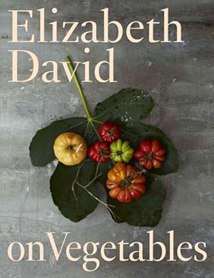 Seller image for Elizabeth David on Vegetables for sale by GreatBookPrices