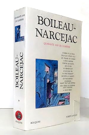 Boileau-Narcejac - Quarante ans de suspense.