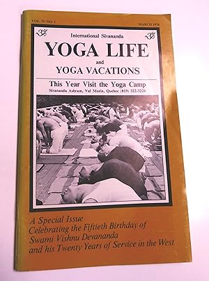 Yoga Life and Yoga Vacations; A Special Issue Celebrating the Fiftieth Birthday of Swami Vishnu D...