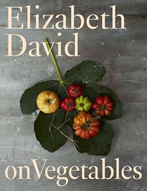 Seller image for Elizabeth David on Vegetables for sale by GreatBookPrices