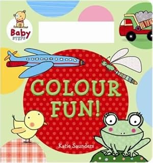 Bild des Verkufers fr Baby Steps: Colouring Fun zum Verkauf von WeBuyBooks