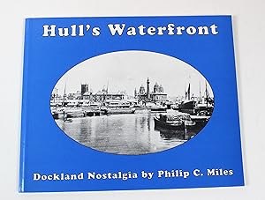 Hull's Waterfront: Dockland Nostalgia