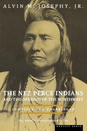 Image du vendeur pour The Nez Perce Indians and the Opening of the North West (American Heritage Library) mis en vente par WeBuyBooks